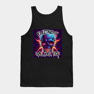 Electricity Kills Tank Top